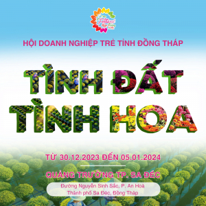 Mekong Sen & Công Nghệ Số Tại Sự Kiện Festival Hoa – Kiểng Sa Đéc Lần Thứ I